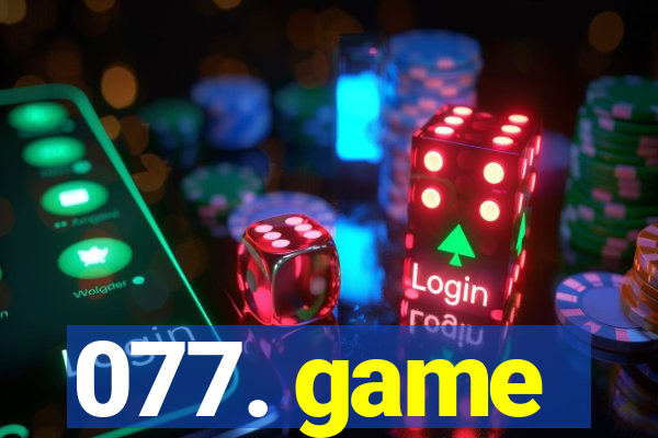 077. game